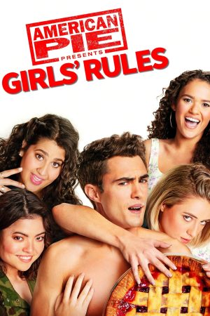 American Pie Presents: Girls' Rules