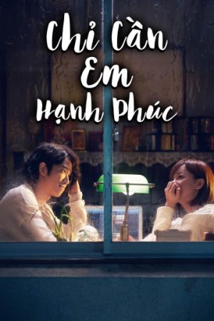 Chỉ Cần Em Hạnh Phúc