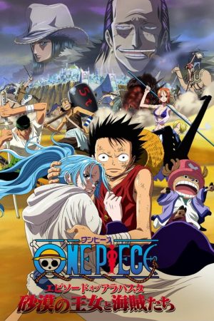 One Piece: Episode of Alabaster - Sabaku no Ojou to Kaizoku Tachi