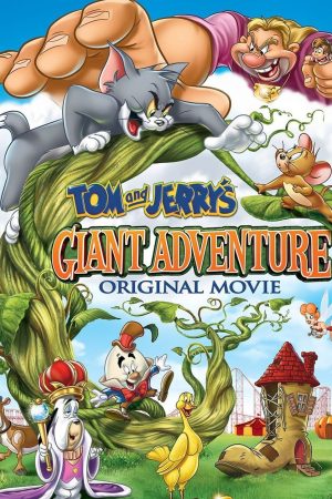 Tom and Jerry's Giant Adventure